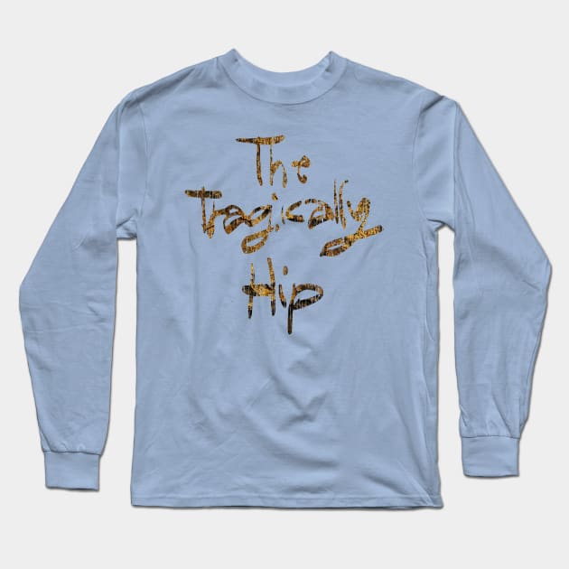 The Tragically Hip vintage logo Long Sleeve T-Shirt by manganto80s